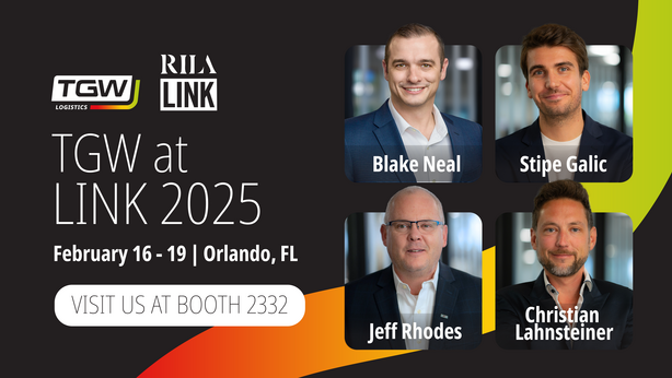 Graphic design showing the TGW attendees for RILA Link 2025. Text reads: "TGW at Link 2025. February 16-19. Orlando, FL. Visit us at booth 2332."